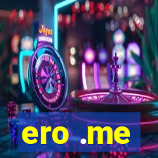 ero .me